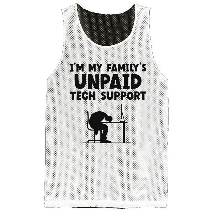 IM My FamilyS Unpaid Tech Support It Helpdesk Computer Mesh Reversible Basketball Jersey Tank