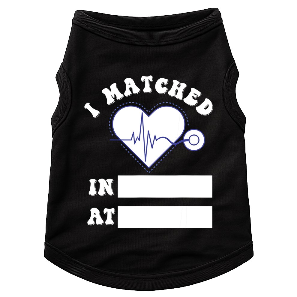 I Matched Future Doctor Physician Residency Match Day Doggie Tank