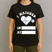 I Matched Future Doctor Physician Residency Match Day T-Shirt