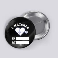 I Matched Future Doctor Physician Residency Match Day Button