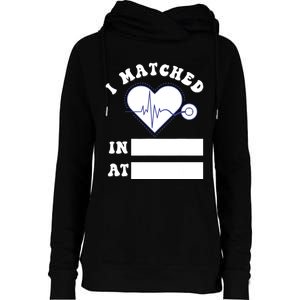 I Matched Future Doctor Physician Residency Match Day Womens Funnel Neck Pullover Hood