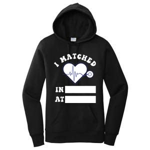 I Matched Future Doctor Physician Residency Match Day Women's Pullover Hoodie