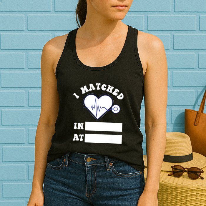 I Matched Future Doctor Physician Residency Match Day Womens Tank Top