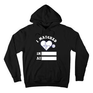 I Matched Future Doctor Physician Residency Match Day Tall Hoodie