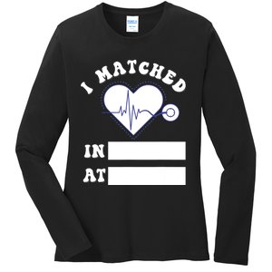 I Matched Future Doctor Physician Residency Match Day Ladies Long Sleeve Shirt