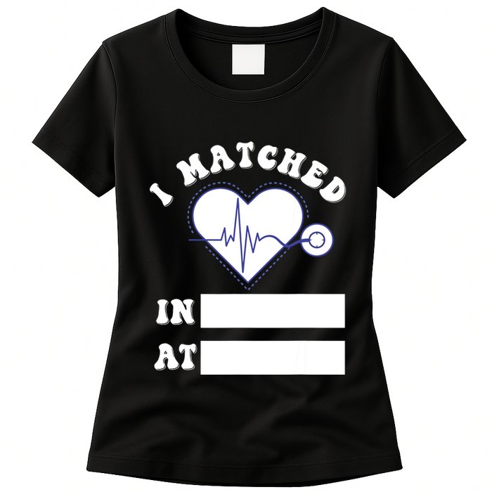 I Matched Future Doctor Physician Residency Match Day Womens T-Shirt
