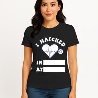 I Matched Future Doctor Physician Residency Match Day Womens T-Shirt
