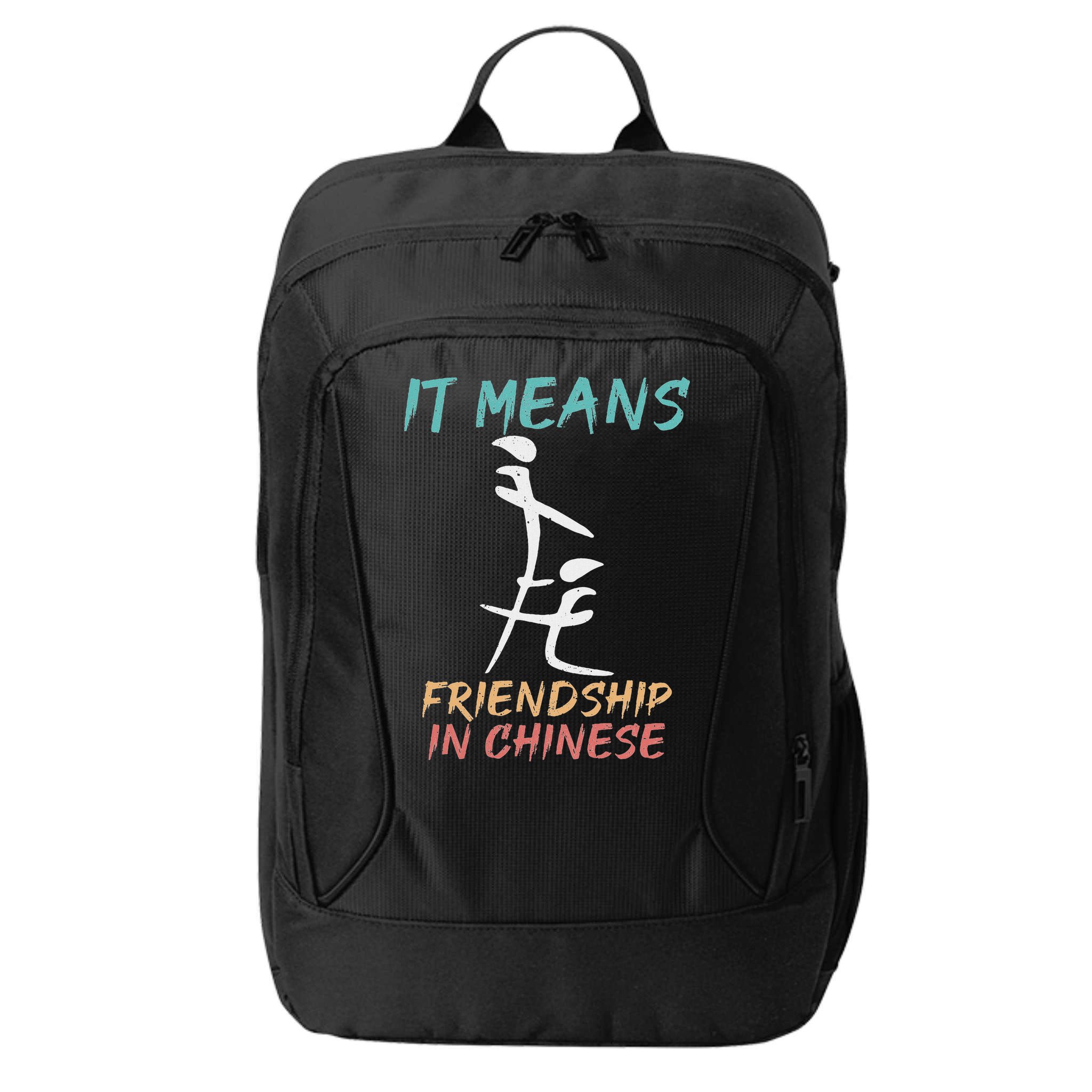 It Means Friendship In Chinese Funny Sarcasm City Backpack