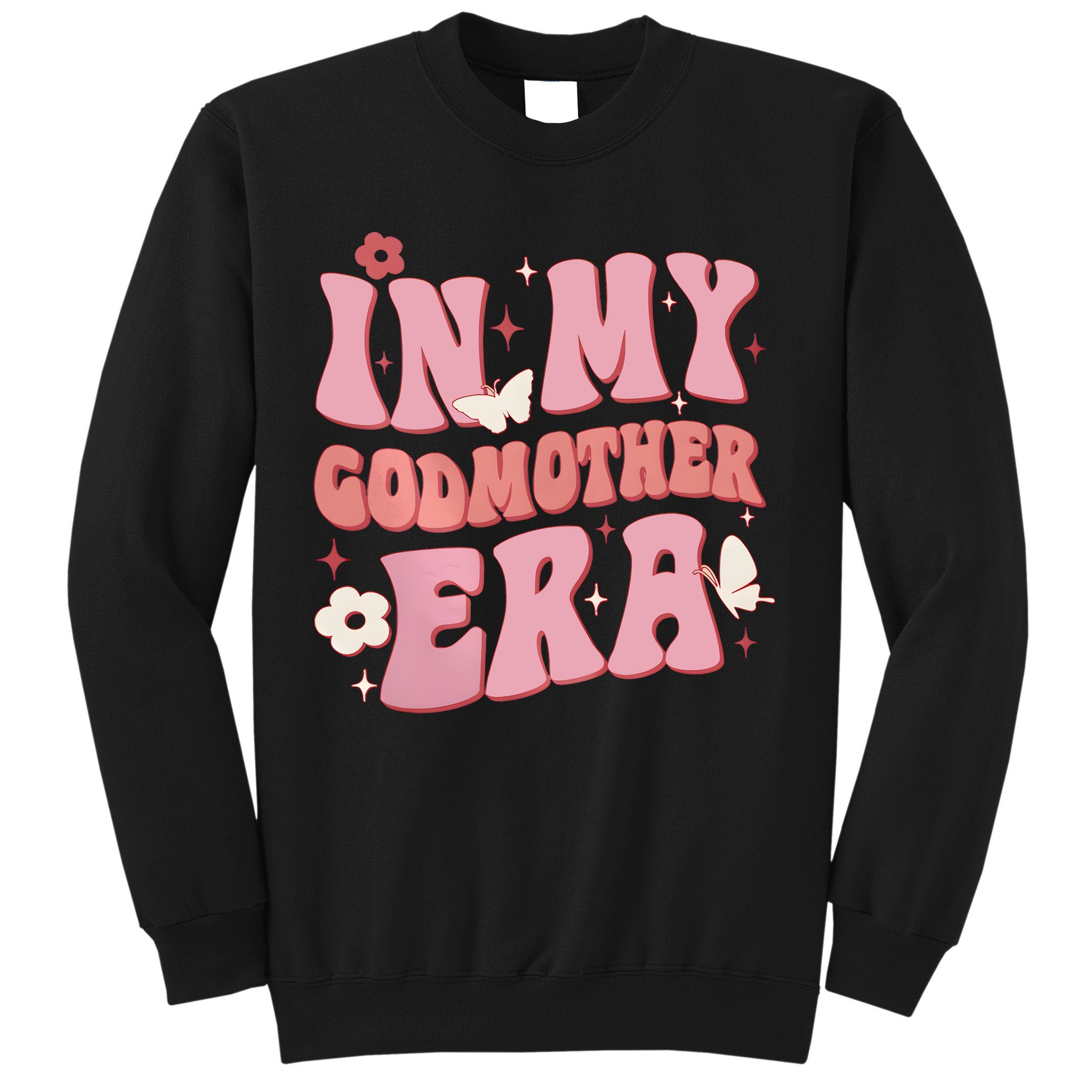 In My Godmother Era Family Sweatshirt