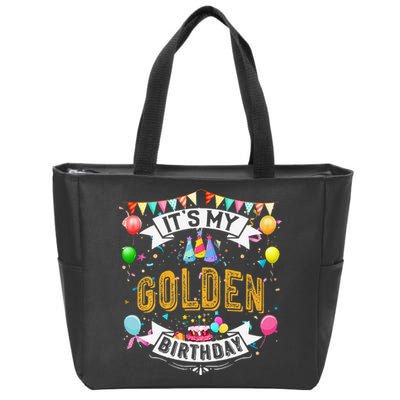 It's My Golden Birthday Cool Classic Birthday Gift Zip Tote Bag
