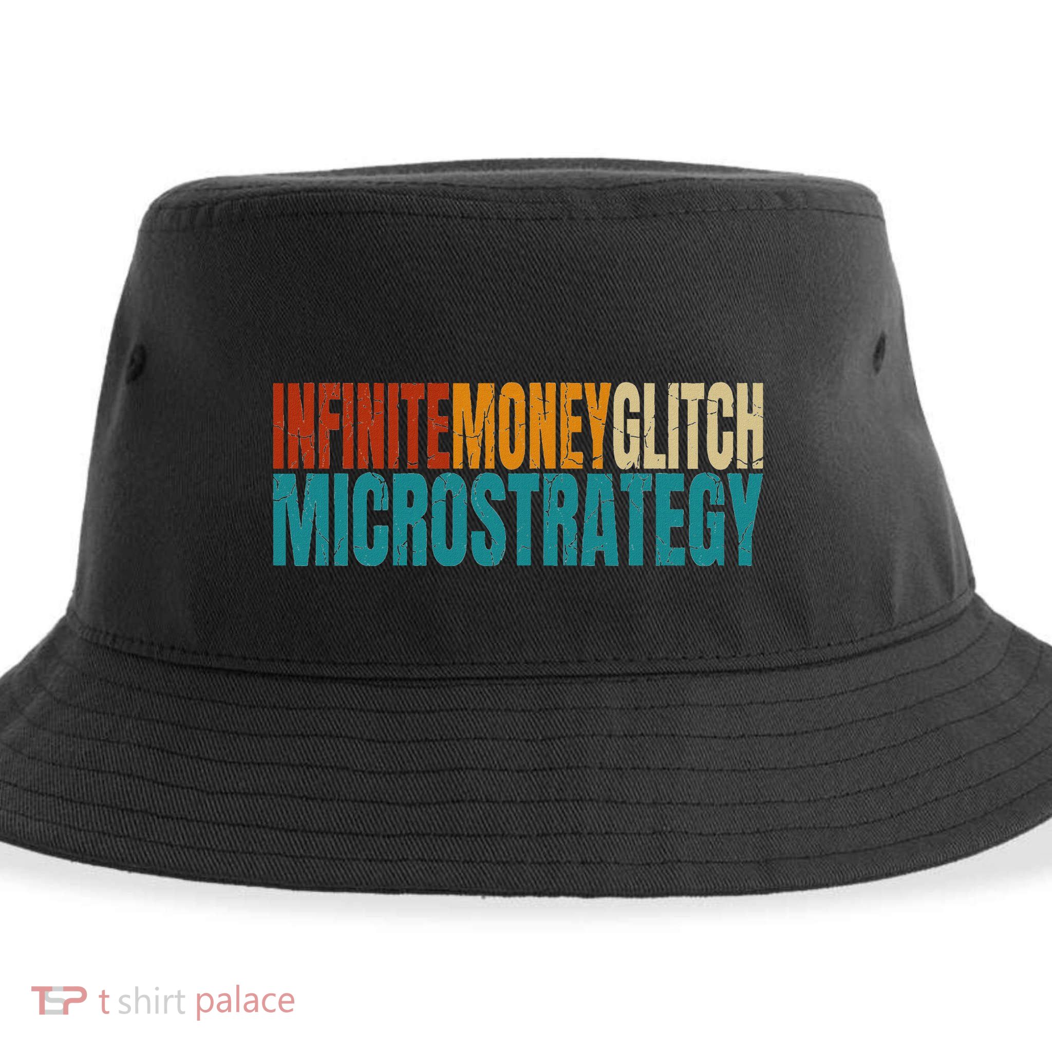 Infinite Money Glitch Microstrategy Bitcoin Sustainable Bucket Hat