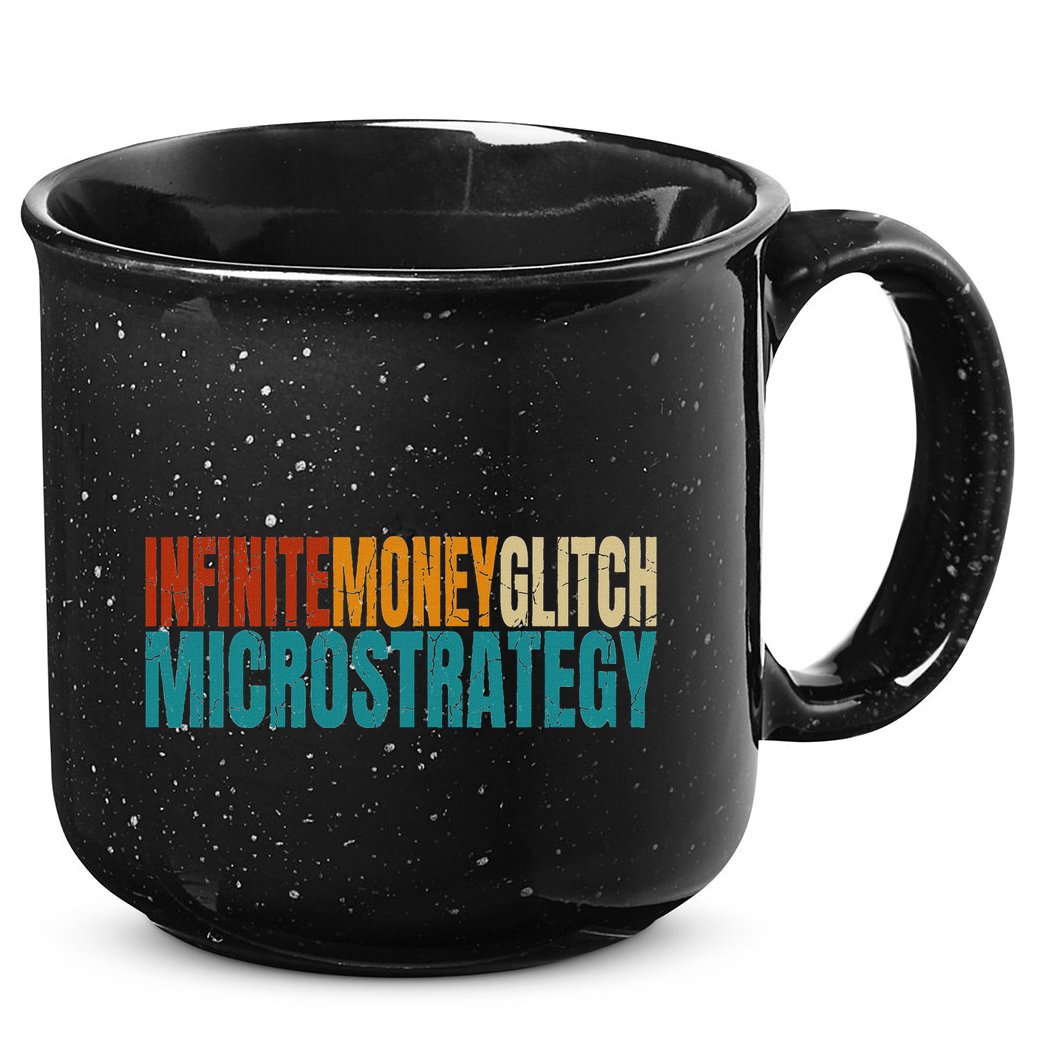 Infinite Money Glitch Microstrategy Bitcoin 15oz Campfire Ceramic Mug