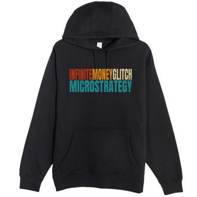 Infinite Money Glitch Microstrategy Bitcoin Premium Pullover Hoodie