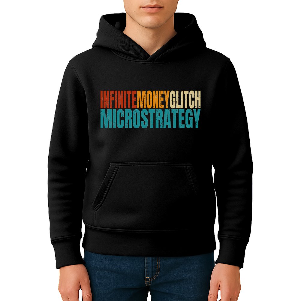 Infinite Money Glitch Microstrategy Bitcoin Kids Hoodie