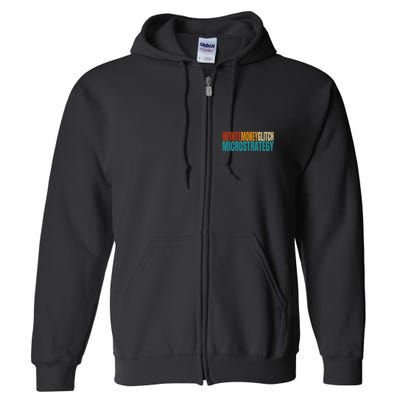 Infinite Money Glitch Microstrategy Bitcoin Full Zip Hoodie
