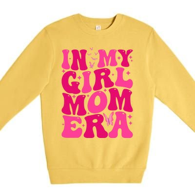 In My Girl Mom Era Premium Crewneck Sweatshirt