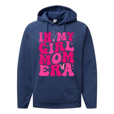 In My Girl Mom Era Performance Fleece Hoodie