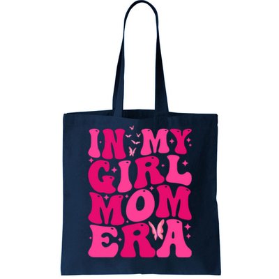 In My Girl Mom Era Tote Bag