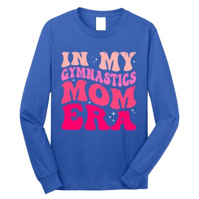 In My Gymnastics Mom Era Groovy Retro Funny Gymnastics Mom Cute Gift Long Sleeve Shirt