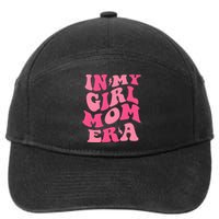 In My Girl Mom Era Mama Mothers Day 7-Panel Snapback Hat