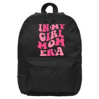 In My Girl Mom Era Mama Mothers Day 16 in Basic Backpack