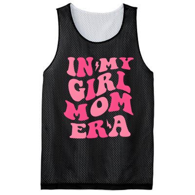 In My Girl Mom Era Mama Mothers Day Mesh Reversible Basketball Jersey Tank