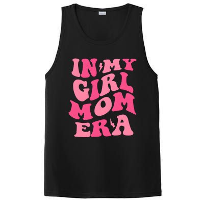 In My Girl Mom Era Mama Mothers Day PosiCharge Competitor Tank