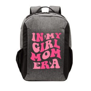 In My Girl Mom Era Mama Mothers Day Vector Backpack