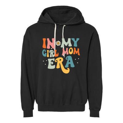 In My Girl Mom Era Groovy Vintage Garment-Dyed Fleece Hoodie