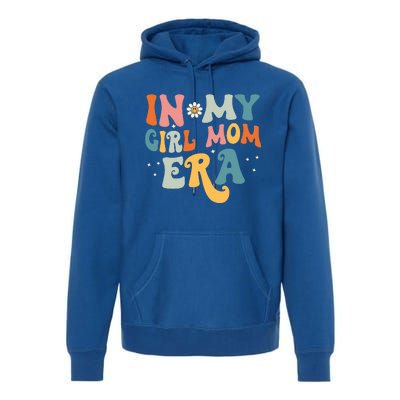 In My Girl Mom Era Groovy Vintage Premium Hoodie