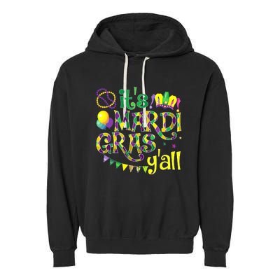 ItS Mardi Gras YAll Mardi Gras Costume Garment-Dyed Fleece Hoodie