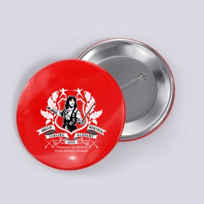 Inigo Montoya Gift Fencing Academy Lover Button
