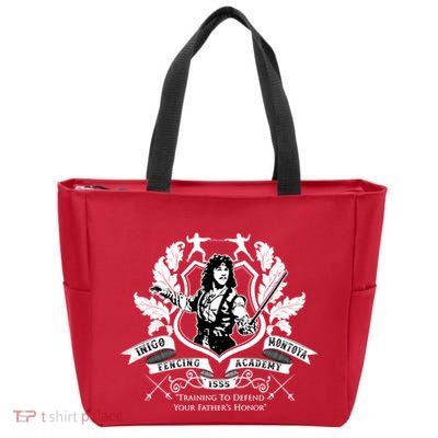 Inigo Montoya Gift Fencing Academy Lover Zip Tote Bag