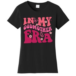 In My Godmother Era Retro Godmom Mother Proposal Women's T-Shirt