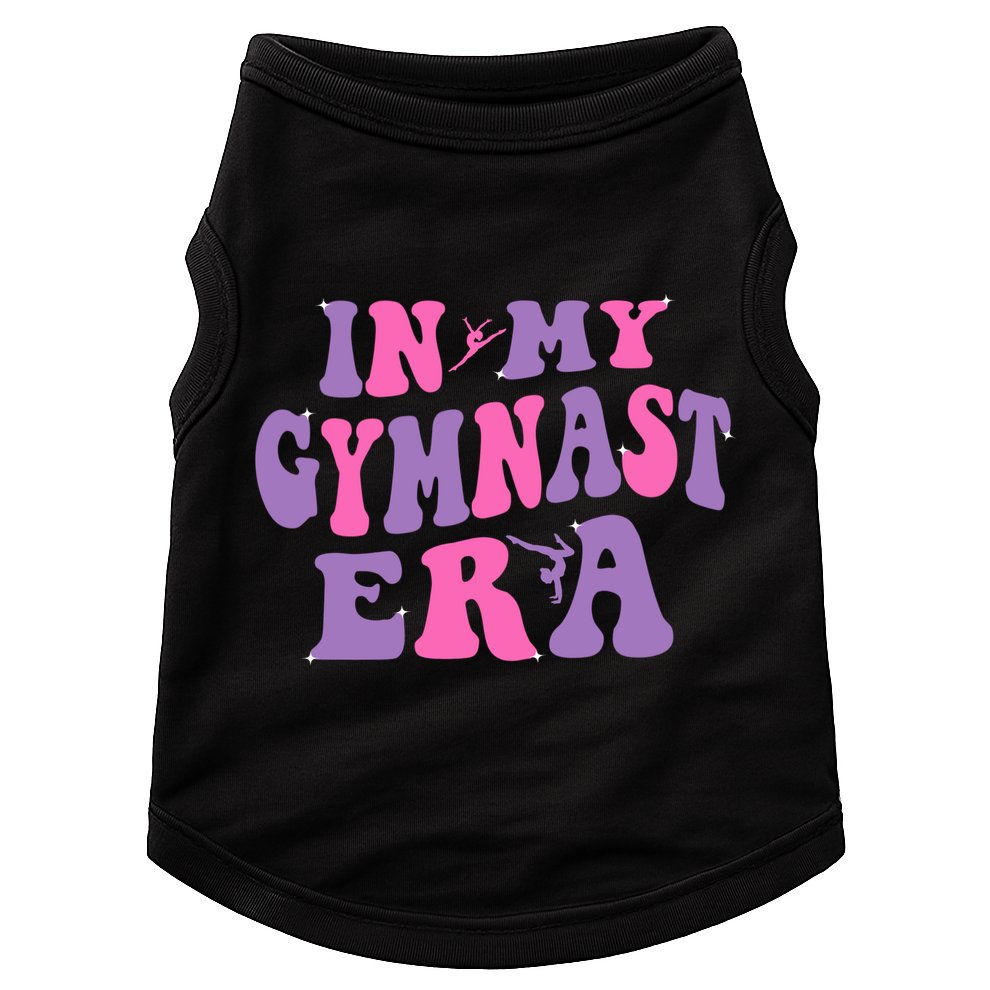 In My Gymnast Era Sports Gym Gymnastics Doggie Tank