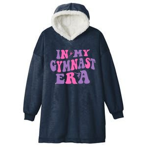 In My Gymnast Era Sports Gym Gymnastics Hooded Wearable Blanket