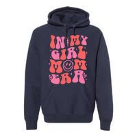 In My Girl Mom Era Retro Groovy Mom Life Happy MotherS Day Premium Hoodie