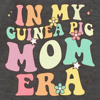 In My Guinea Pig Mom Era Funny Groovy Guinea Pig Mothers Day Vector Backpack