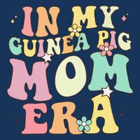 In My Guinea Pig Mom Era Funny Groovy Guinea Pig Mothers Day 7 Panel Mesh Trucker Snapback Hat