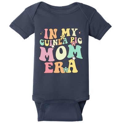 In My Guinea Pig Mom Era Funny Groovy Guinea Pig Mothers Day Baby Bodysuit