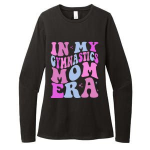 In My Gymnastics Mom Era Retro Groovy Mom Life MotherS Day Womens CVC Long Sleeve Shirt