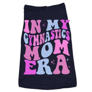 In My Gymnastics Mom Era Retro Groovy Mom Life MotherS Day Doggie Tank