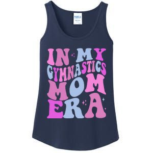 In My Gymnastics Mom Era Retro Groovy Mom Life MotherS Day Ladies Essential Tank