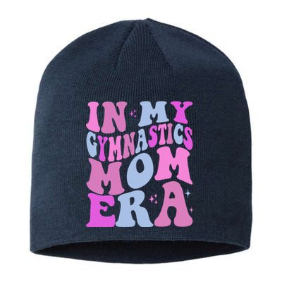 In My Gymnastics Mom Era Retro Groovy Mom Life MotherS Day Sustainable Beanie