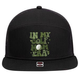 In My Golf Mom Era Golfer Lover 7 Panel Mesh Trucker Snapback Hat