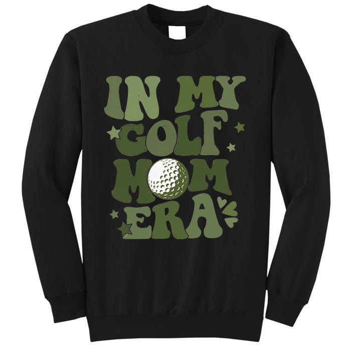 In My Golf Mom Era Golfer Lover Sweatshirt