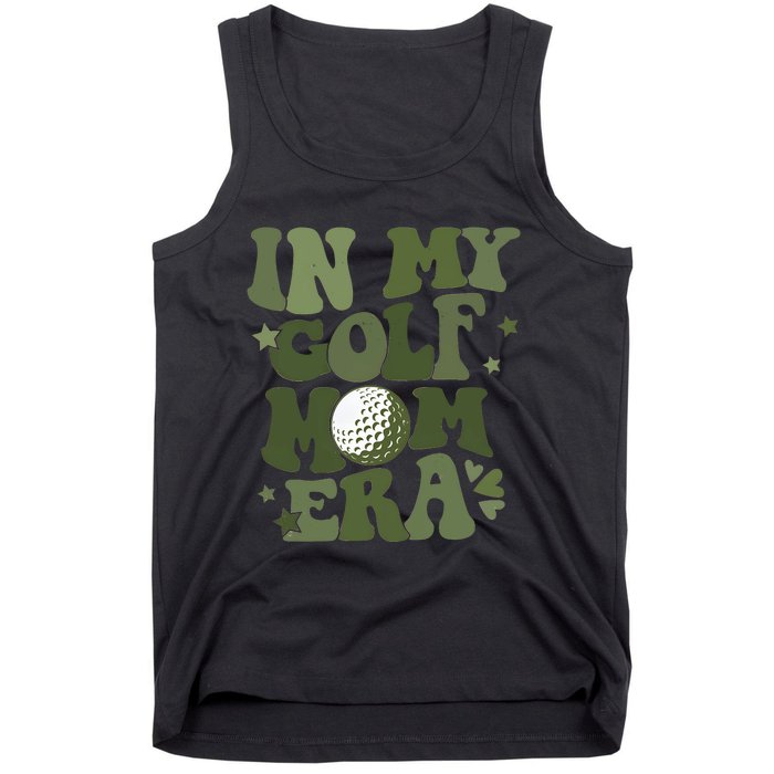 In My Golf Mom Era Golfer Lover Tank Top