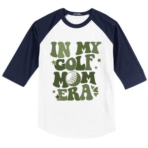 In My Golf Mom Era Golfer Lover Baseball Sleeve Shirt