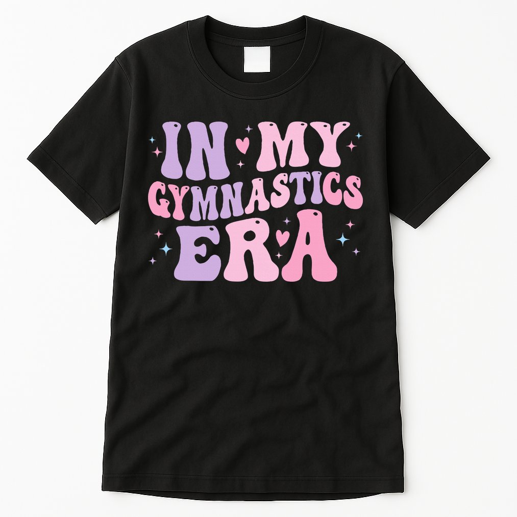 In My Gymnastics Era Funny Gymnast Gymnastic Tall T-Shirt