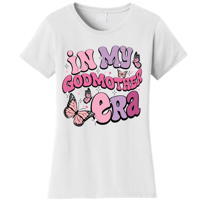 In My Godmother Era Women's T-Shirt